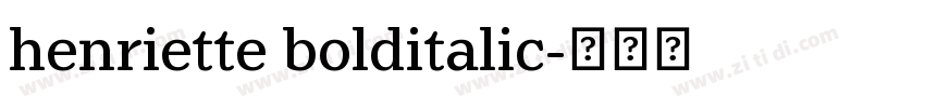 henriette bolditalic字体转换